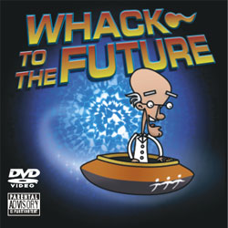 Whack to the Future DVD box